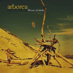 Arborea : House of Sticks